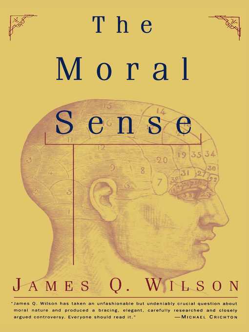 Title details for The Moral Sense by James Q. Wilson - Wait list